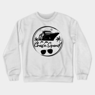 Cruise Squad Crewneck Sweatshirt